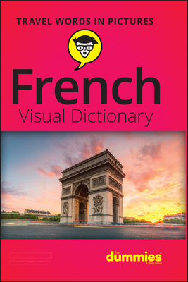 French Visual Dictionary for Dummies - Consumer Dummies