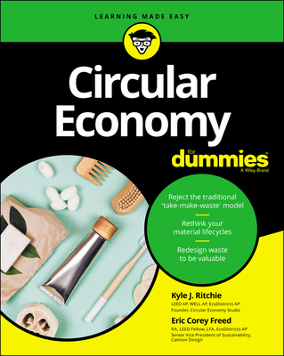 Circular Economy for Dummies - Kyle J Ritchie
