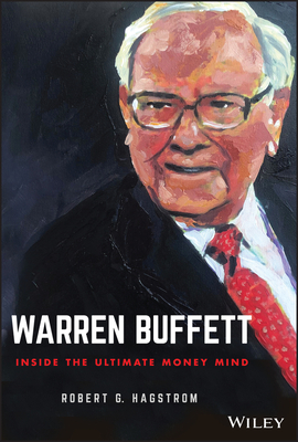 Warren Buffett: Inside the Ultimate Money Mind - Robert G. Hagstrom
