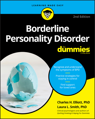 Borderline Personality Disorder for Dummies - Charles H. Elliott
