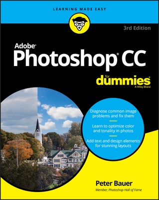 Adobe Photoshop CC for Dummies - Peter Bauer