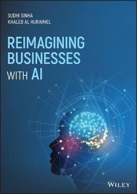Reimagining Businesses with AI - Sudhi Sinha