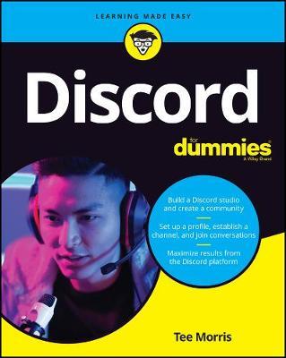 Discord for Dummies - Tee Morris