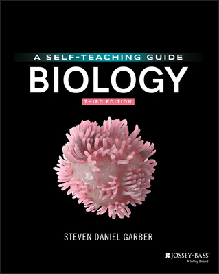 Biology: A Self-Teaching Guide - Steven D. Garber