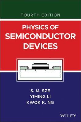 Physics of Semiconductor Devices - Simon M. Sze