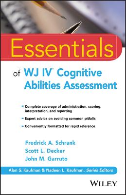 Essentials of Wj IV Cognitive Abilities Assessment - Fredrick A. Schrank