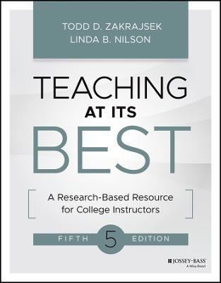 Teaching at Its Best: A Research-Based Resource for College Instructors - Linda B. Nilson