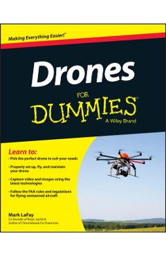 Drones for Dummies - Mark Lafay