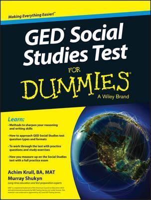 GED Social Studies for Dummies - Achim K. Krull