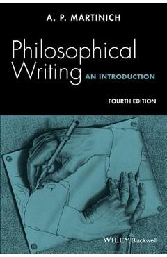 Poza produsului Philosophical Writing: An Introduction - A. P. Martinich