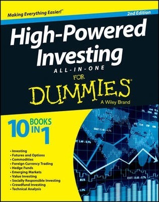 High-Powered Investing All-In-One for Dummies, 2nd Edition - Consumer Dummies
