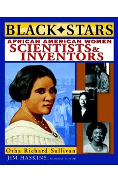 Black Stars: African American Women Scientists and Inventors - Jim Haskins
