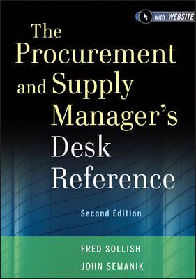 The Procurement and Supply Manager's Desk Reference - Fred Sollish