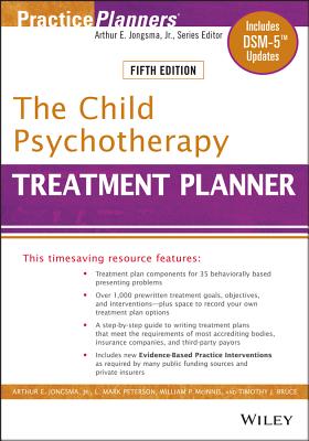 The Child Psychotherapy Treatment Planner: Includes Dsm-5 Updates - David J. Berghuis