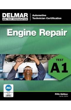 Coperta cărții 'Engine Repair: Test A1 - Delmar Publishers'