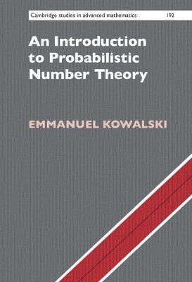 An Introduction to Probabilistic Number Theory - Emmanuel Kowalski