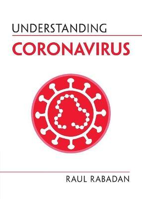 Understanding Coronavirus - Raul Rabadan