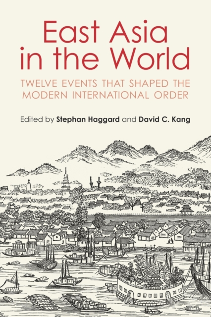 East Asia in the World - Stephan Haggard