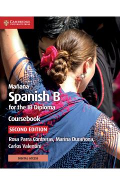Maana Coursebook with Cambridge Elevate Edition: Spanish B for the Ib Diploma - Rosa Parra Contreras