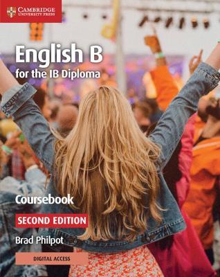 English B for the Ib Diploma Coursebook with Cambridge Elevate Edition - Brad Philpot