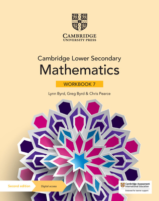 Cambridge Lower Secondary Mathematics Workbook 7 with Digital Access (1 Year) - Lynn Byrd