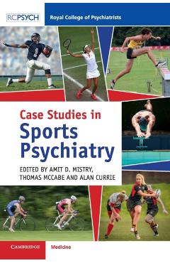 Poza produsului Case Studies in Sports Psychiatry - Amit D. Mistry