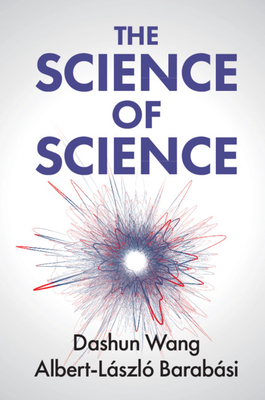 The Science of Science - Dashun Wang