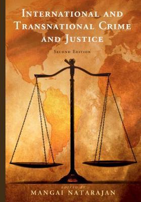 International and Transnational Crime and Justice - Mangai Natarajan