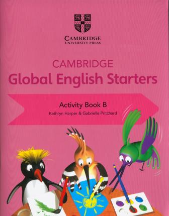 Cambridge Global English Starters Activity Book B - Kathryn Harper