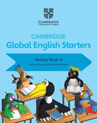 Cambridge Global English Starters Activity Book a - Kathryn Harper