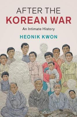 After the Korean War - Heonik Kwon