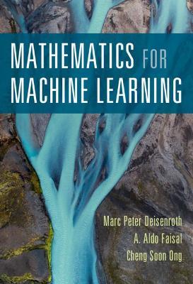 Mathematics for Machine Learning - Marc Peter Deisenroth