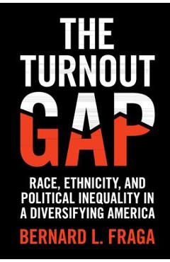 Coperta cărții 'The Turnout Gap - Bernard L. Fraga'