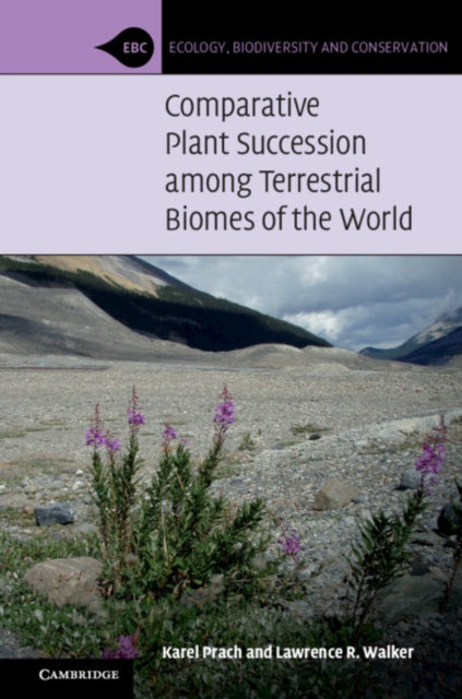 Comparative Plant Succession Among Terrestrial Biomes of the World - Karel Prach