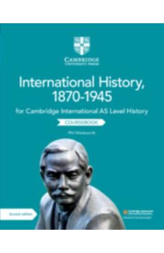 Cambridge International as Level History International History, 1870-1945 Coursebook - Phil Wadsworth