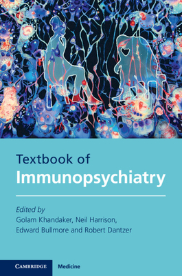 Textbook of Immunopsychiatry - Golam Khandaker