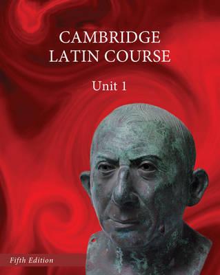 North American Cambridge Latin Course Unit 1 Student's Book - Cambridge School Classics Project