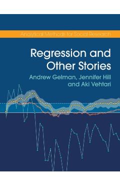 Regression and Other Stories - Andrew Gelman