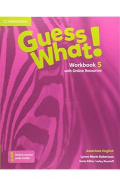 Coperta cărții 'Guess What! American English Level 5 Workbook with Online Resources - Lynne Marie Robertson'