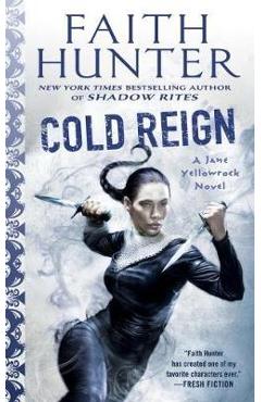 Coperta cărții 'Cold Reign - Faith Hunter'