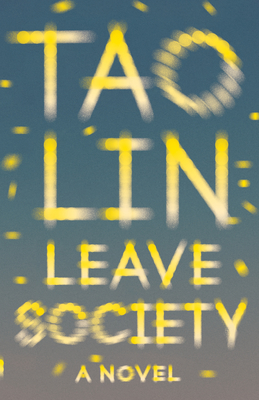 Leave Society - Tao Lin