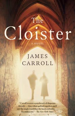 The Cloister - James Carroll