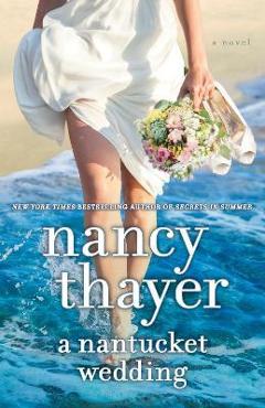 Coperta cărții 'A Nantucket Wedding - Nancy Thayer'