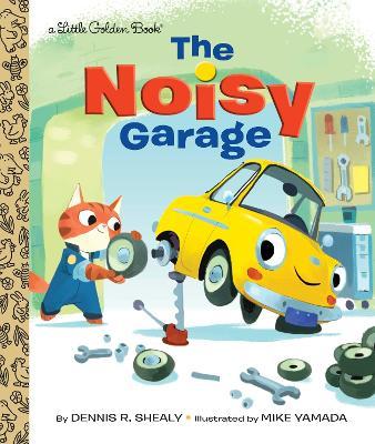 The Noisy Garage - Dennis R. Shealy