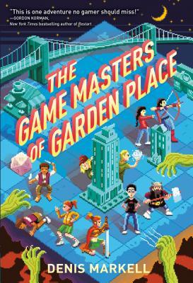 The Game Masters of Garden Place - Denis Markell