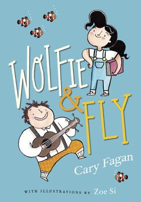 Wolfie and Fly - Cary Fagan