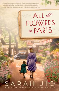 Coperta cărții 'All the Flowers in Paris - Sarah Jio'