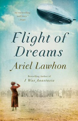 Flight of Dreams - Ariel Lawhon