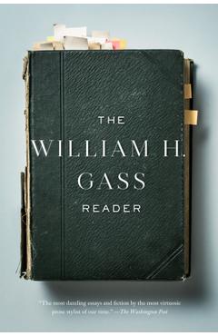 Coperta cărții 'The William H. Gass Reader - William H. Gass'
