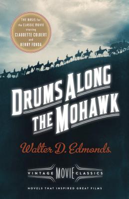 Drums Along the Mohawk - Walter D. Edmonds